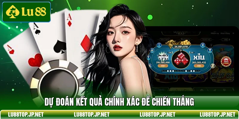 Dự đoán kết quả chính xác để chiến thắng