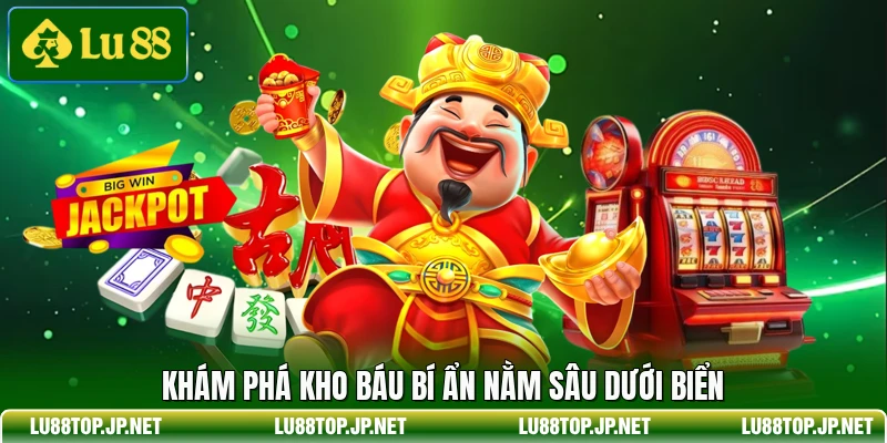 Khám phá kho báu bí ẩn nằm sâu dưới biển